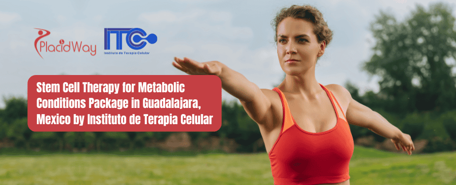 Paquete de Terapia con Células Madre para Condiciones Metabólicas en Guadalajara, México por Instituto de Terapia Celular