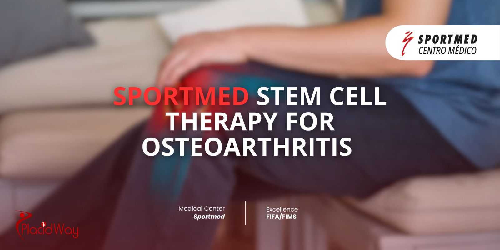 Stem Cell Guadalajara Mexico - Osteoarthritis Therapy