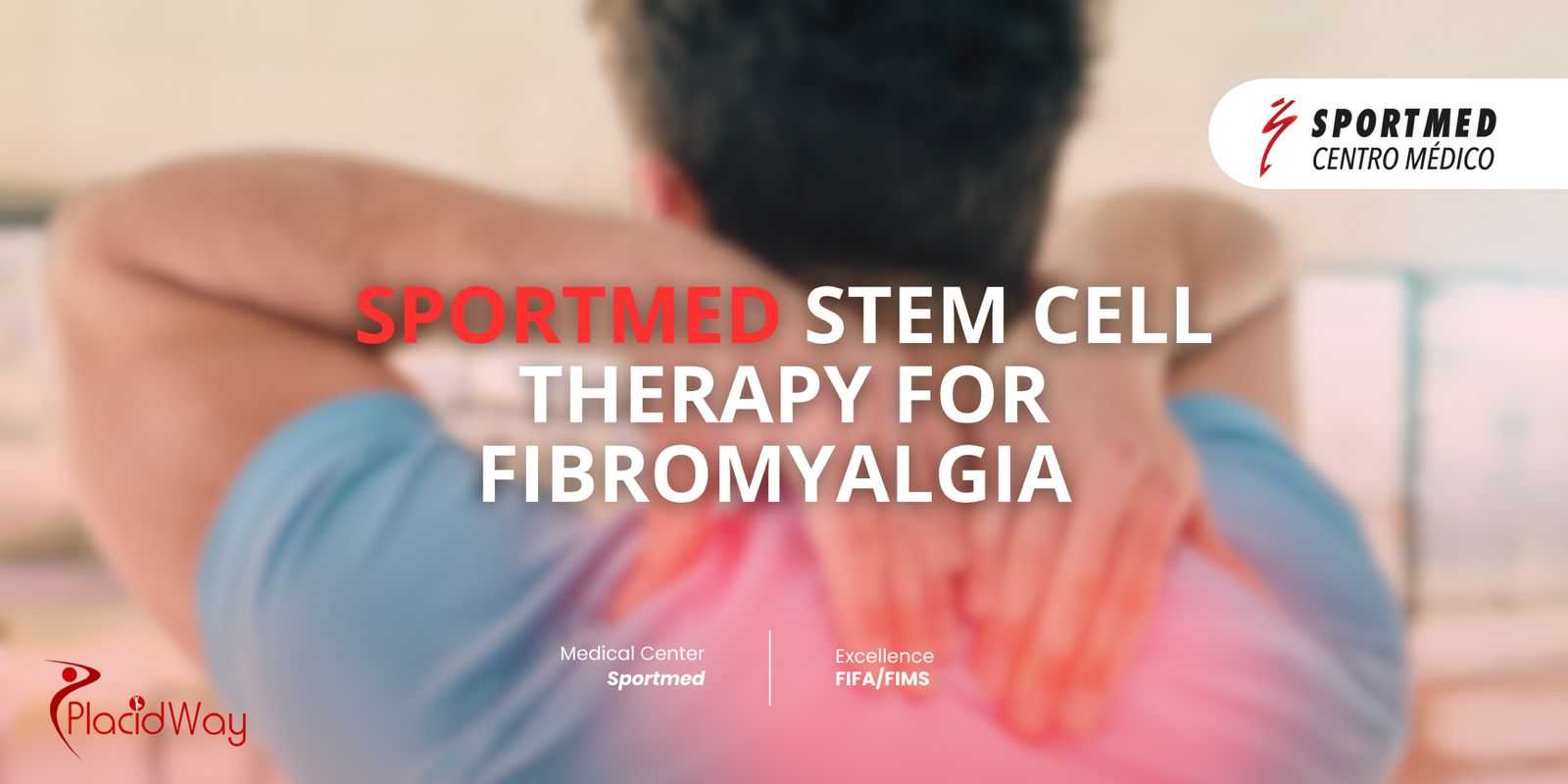 Stem Cells Guadalajara - Fibromyalgia Therapy in Mexico