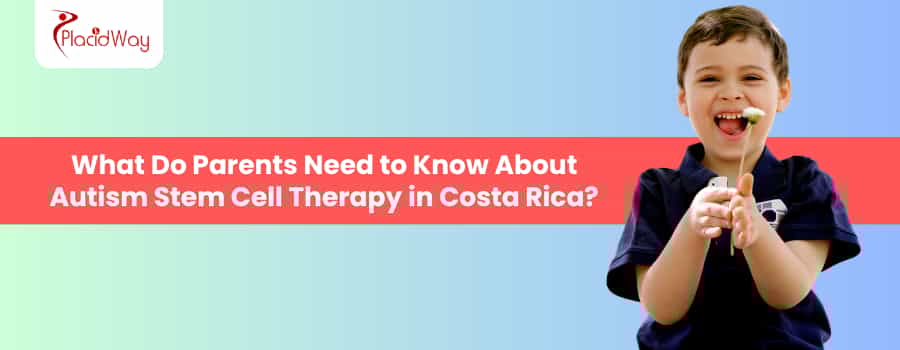 Terapia con células madre para el autismo en Costa Rica