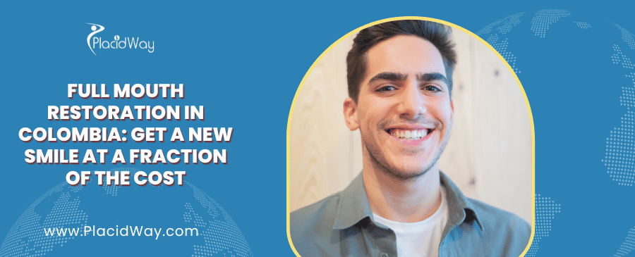 Restauración de boca completa en Colombia