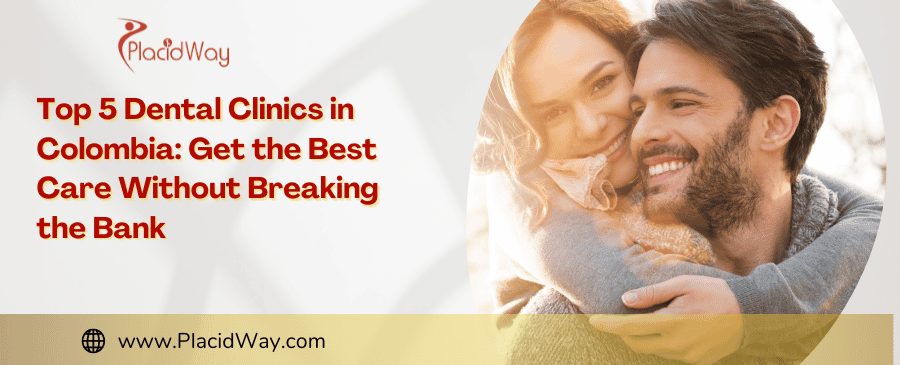 Las 5 mejores clínicas dentales de Colombia