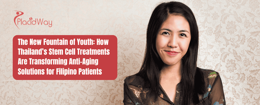 Anti Aging Stem Cell Treatments in Bangkok Thailand Story