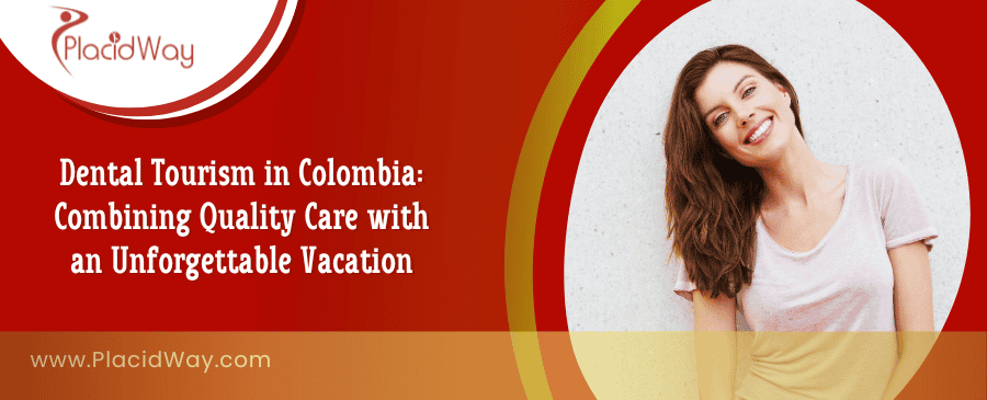 Turismo Dental en Colombia