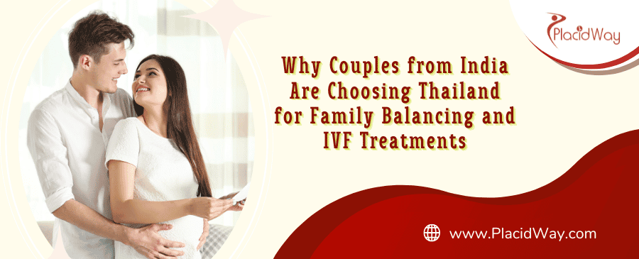 التوازن الأسري وعلاجات التلقيح الصناعي في تايلاند