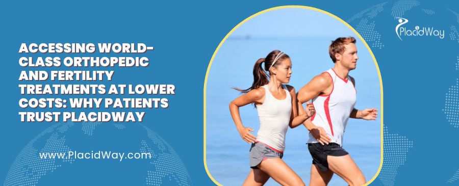 Por qué los pacientes confían en PlacidWay para tratamientos asequibles