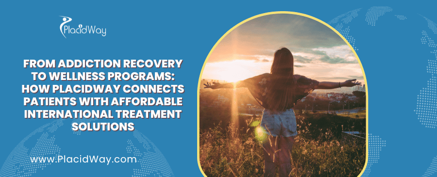 PlacidWay: Conectándolo con soluciones de recuperación global