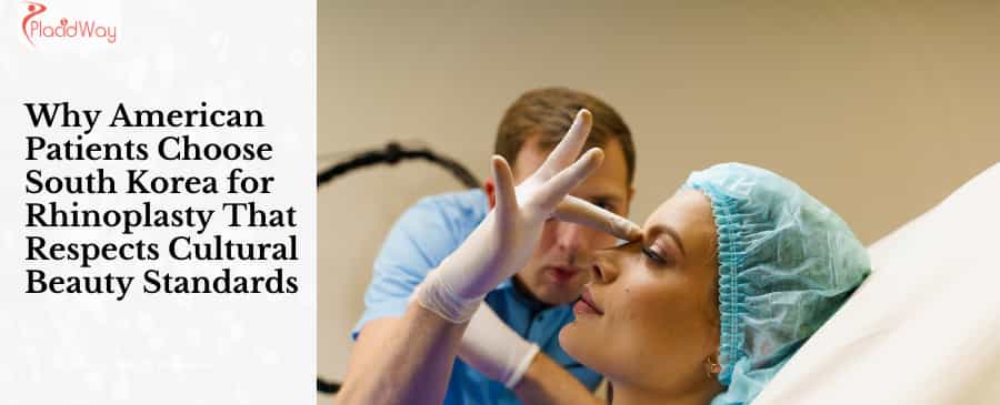 Почему американские пациенты выбирают Южную Корею для ринопластики, которая учитывает культурные стандарты красоты?