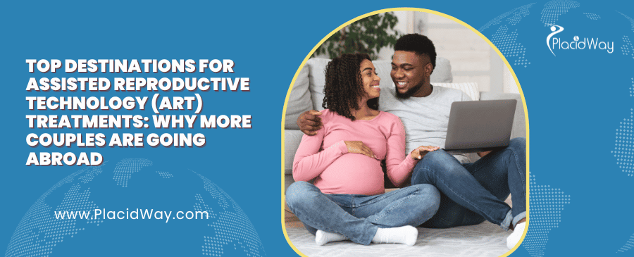 Principales destinos para tratamientos de TRA en el extranjero