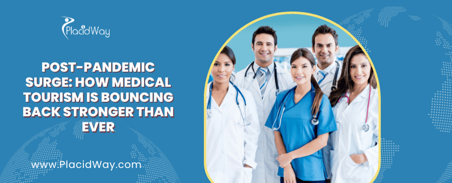 Aumento pospandémico: el turismo médico regresa con fuerza