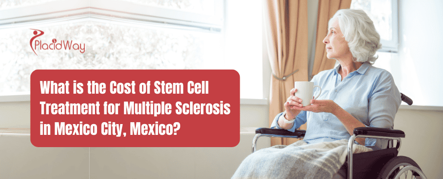¿Cuál es el costo del tratamiento con células madre para la esclerosis múltiple en la Ciudad de México, México?