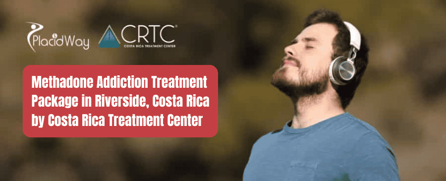 Tratamiento de la adicción a la metadona en Riverside, Costa Rica