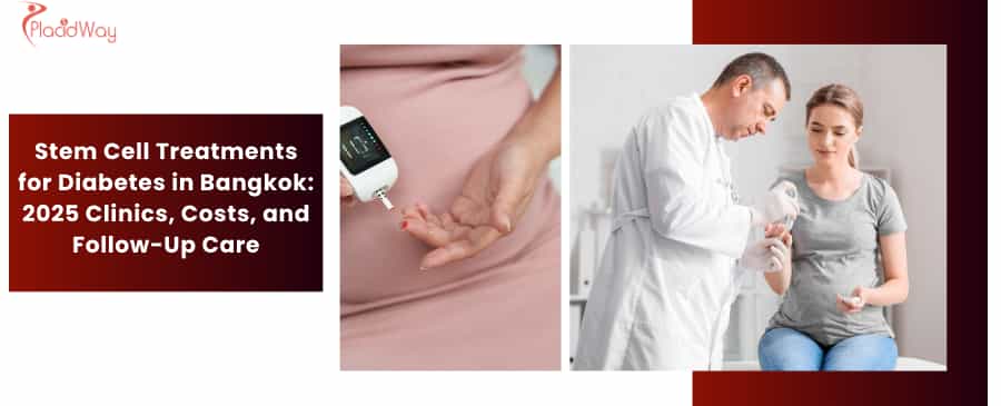 Лечение диабета стволовыми клетками в Бангкоке: клиники 2025 года, стоимость и последующее наблюдение
