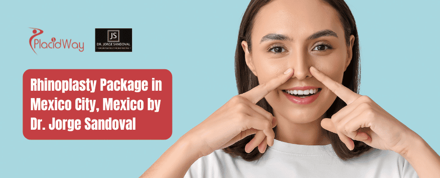 Paquete de Rinoplastia en la Ciudad de México, México por el Dr. Jorge Sandoval
