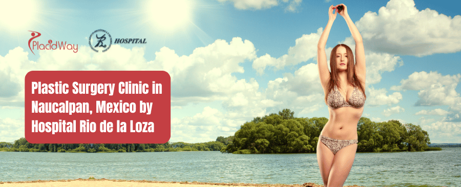 Hospital Río de la Loza Cirugía Plástica en Naucalpan México