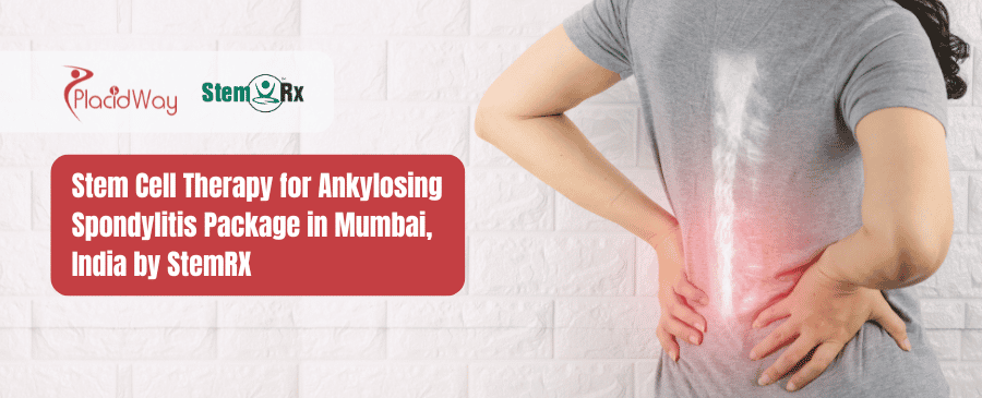 Пакет лечения анкилозирующего спондилита стволовыми клетками в Мумбаи, Индия от StemRX