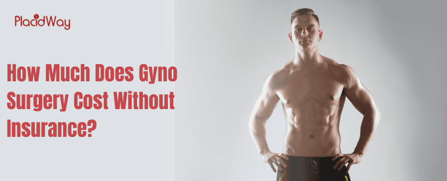 How Much Does Gynomestia Surgery Cost Without Insurance