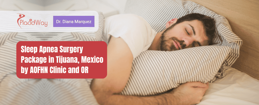 Paquete de cirugía de apnea del sueño en Tijuana, México por la Clínica AOFHN y el quirófano