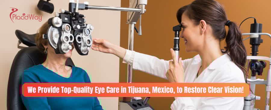 Cuidado de los ojos en Tijuana, México