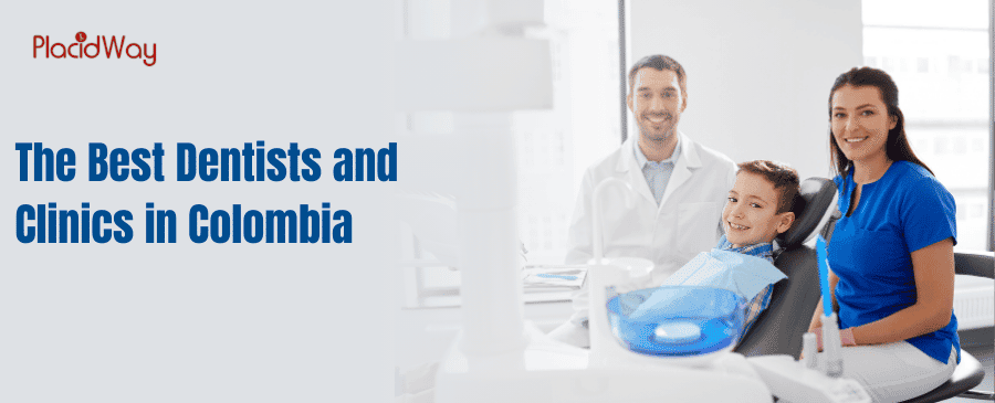 The Best Dentists and Clinics in Colombia