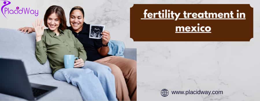 tratamiento de fertilidad en México