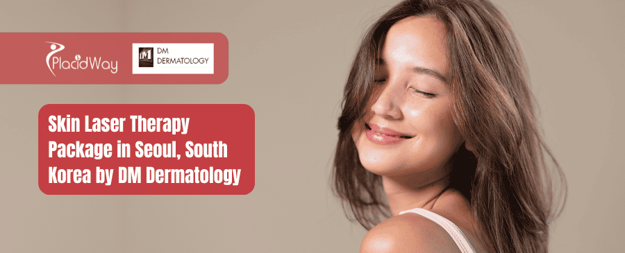 باقة علاج الجلد بالليزر في سيول، كوريا الجنوبية، من DM Dermatology