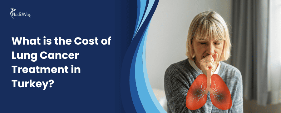 cost of lung caner in turkey