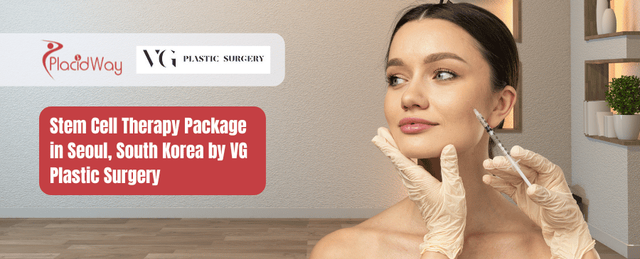 باقة علاج الخلايا الجذعية في سيول، كوريا الجنوبية، من قِبل VG لجراحة التجميل