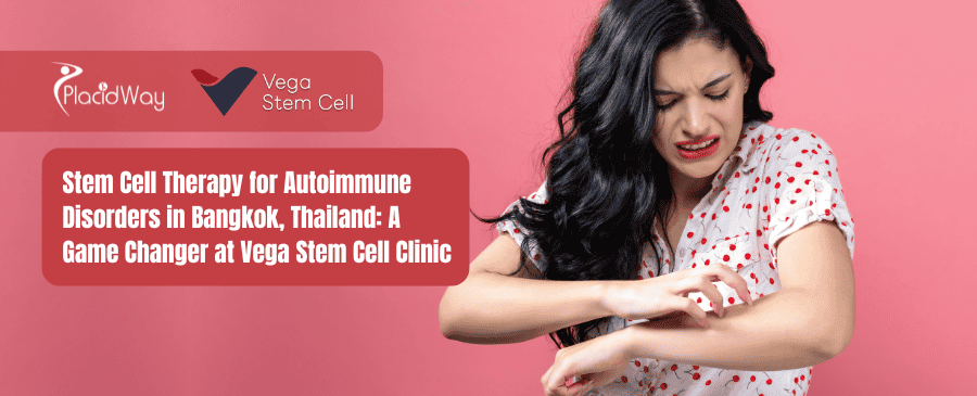 Terapia con células madre para trastornos autoinmunes en Bangkok, Tailandia