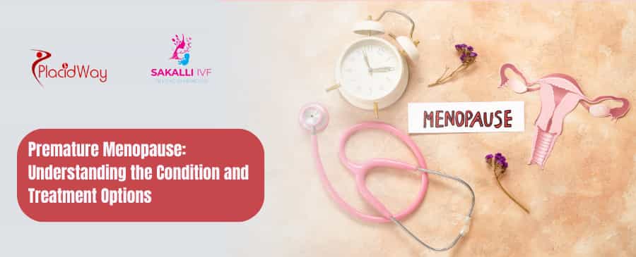 Premature Menopause: Understanding the Condition and Treatment Options