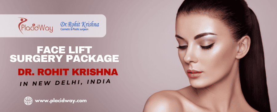 Подтяжка лица в Индии: пакет омоложения в Нью-Дели от доктора Рохита Кришны