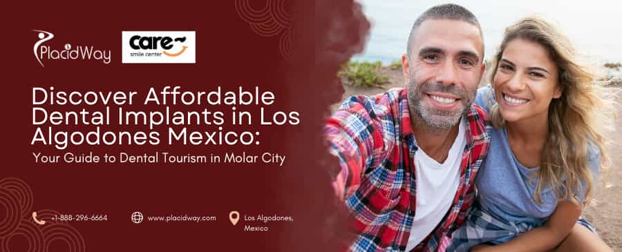 Discover Affordable Dental Implants in Los Algodones Mexico: Your Guide to Dental Tourism in Molar City