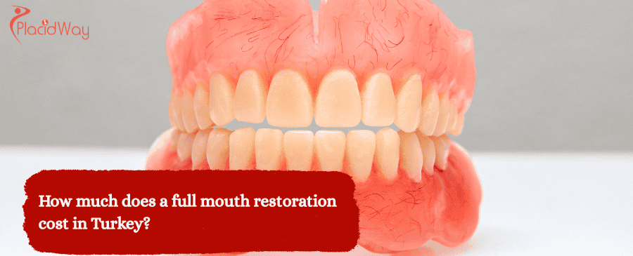 full mouth restoration cost in Turkey