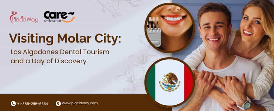 Los Algodones Dental Tourism
