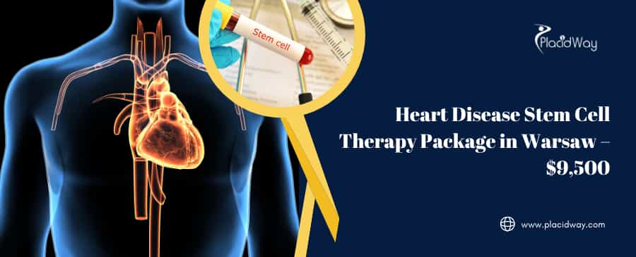 Heart Disease Stem Cell Therapy Package in Warsaw – $9,500