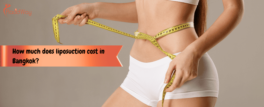تكلفة شفط الدهون في بانكوك