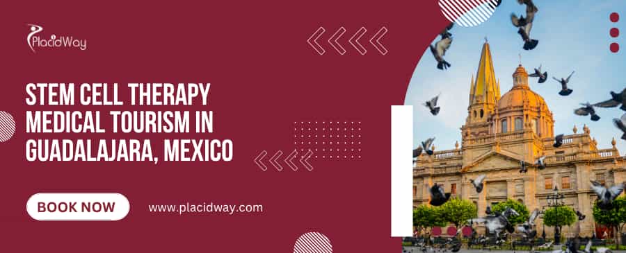 Turismo médico con terapia con células madre en Guadalajara, México