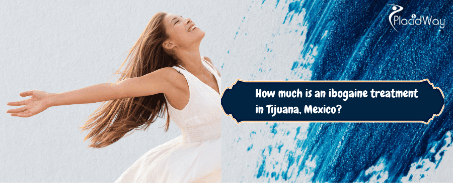 Tratamiento con ibogaína en Tijuana, México