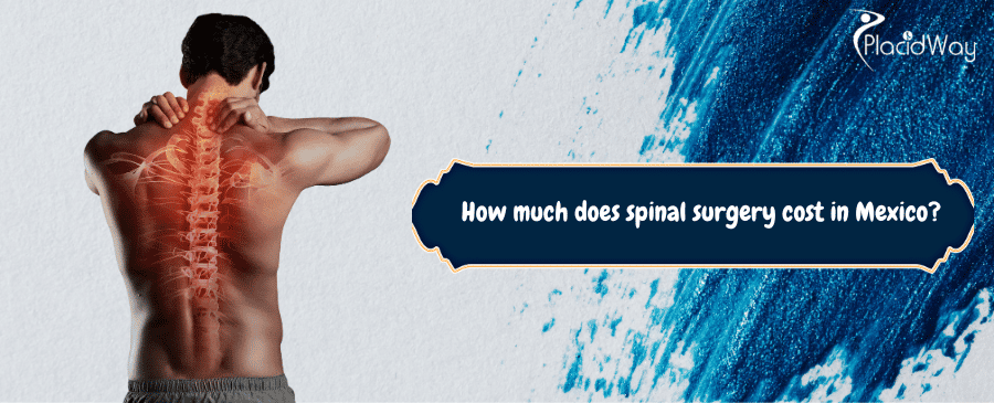 spinal surgery cost in Mexico