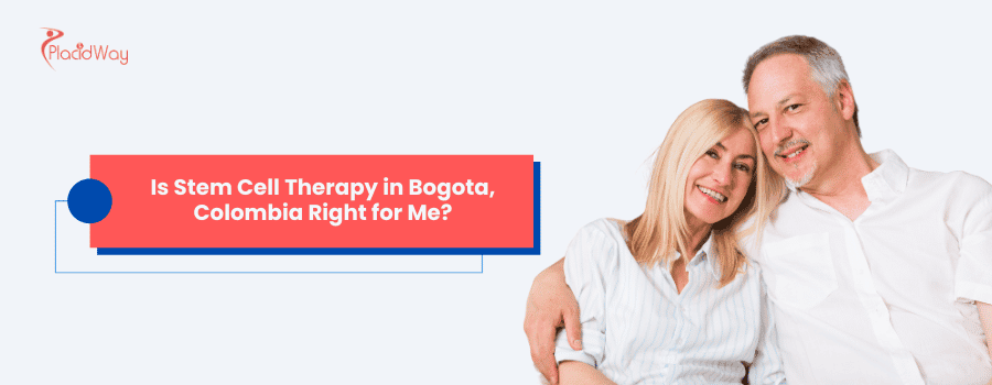 ¿Es la terapia con células madre en Bogotá, Colombia adecuada para mí?