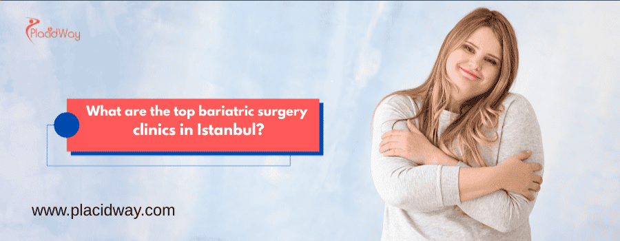 Welche sind die besten Kliniken für bariatrische Chirurgie in Istanbul?