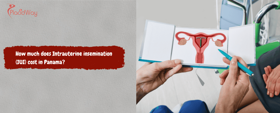 Costo de la inseminación intrauterina (IIU) en Panamá