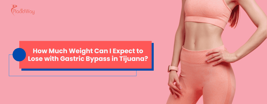 ¿Cuánto peso puedo esperar perder con el bypass gástrico en Tijuana?