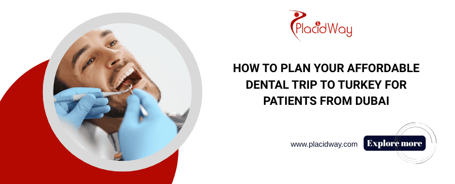 كيفية التخطيط لرحلتك الطبية إلى تركيا للمرضى من دبي