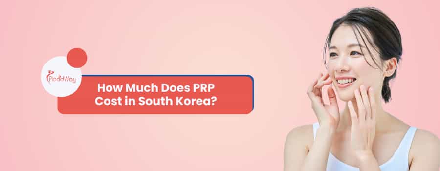 한국에서 PRP 비용은 얼마인가요?