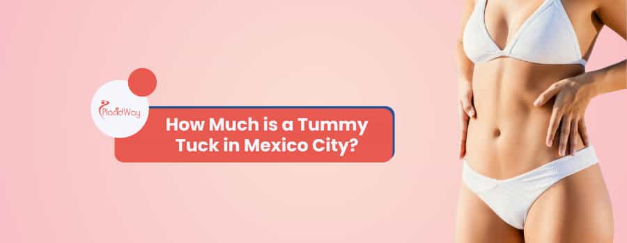 ¿Cuánto cuesta una abdominoplastia en la Ciudad de México?
