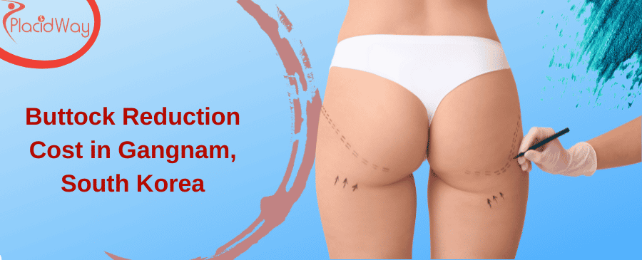 Buttock Reduction Cost in Gangnam, South Korea
