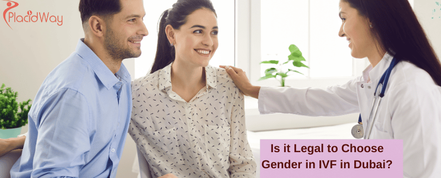 Is it Legal to Choose Gender in IVF in Dubai?