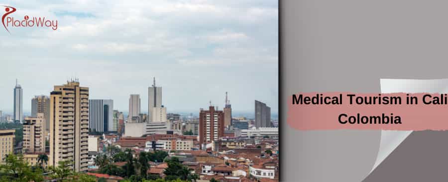 Medical Tourism in Cali Colombia