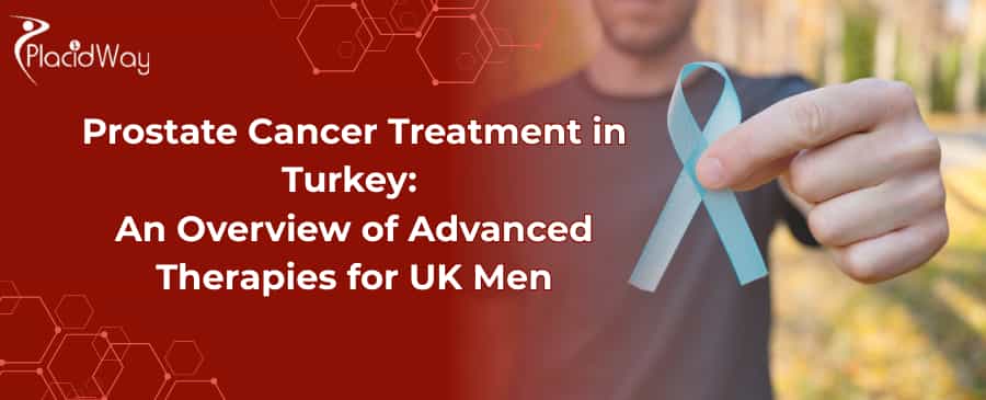 Prostate Cancer Treatment in Turkey